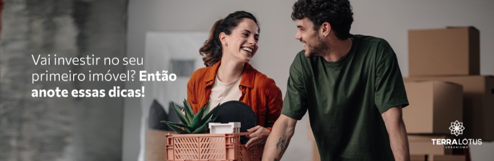 Vai investir no seu primeiro imóvel? Então anote essas dicas!